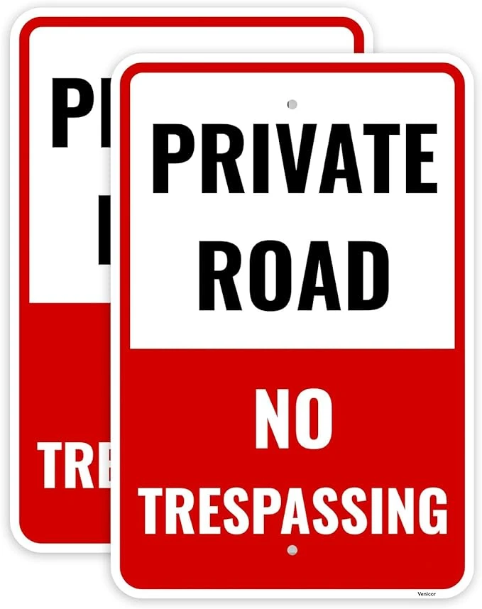 Private Road No Trespassing Sign